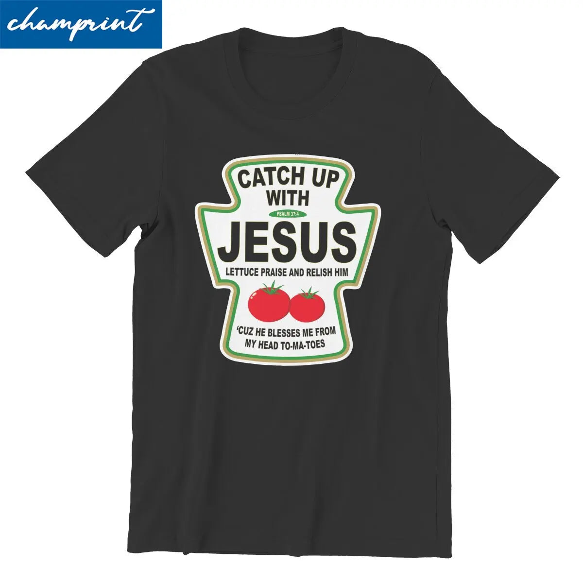 "Catch Up With Jesus" Ketchup Men's T-Shirt