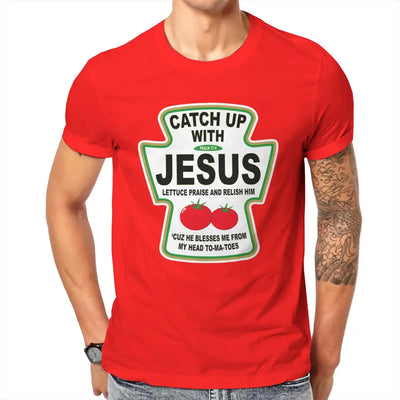 "Catch Up With Jesus" Ketchup Men's T-Shirt